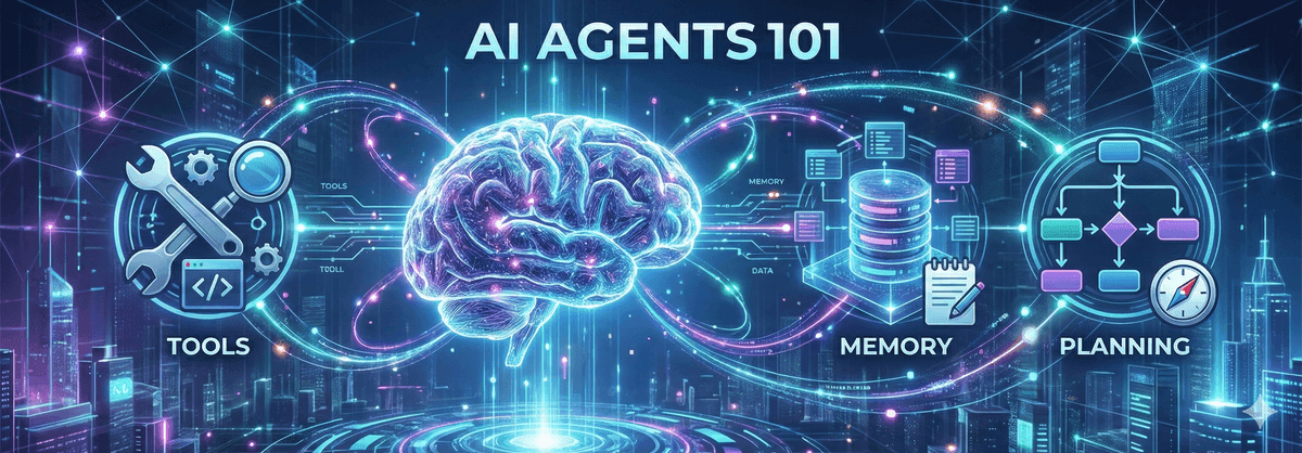 AI Agents 101: Tools, Memory, and Planning - Featured Image